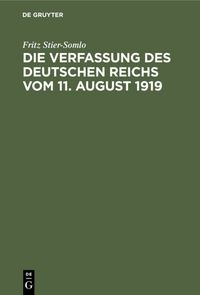 Produktbild: Die Verfassung des Deutschen Reichs vom 11. August 1919