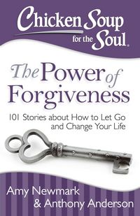 Produktbild: Chicken Soup for the Soul: The Power of Forgiveness