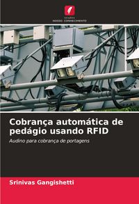 Produktbild: Cobran&ccedil;a autom&aacute;tica de ped&aacute;gio usando RFID