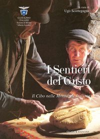 Produktbild: I sentieri del gusto. Il cibo nelle montagne italiane