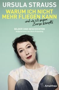 Produktbild: Warum ich nicht mehr fliegen kann und wie ich gegen Zwerge k&auml;mpfte