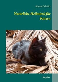 Produktbild: Nat&uuml;rliche Heilmittel f&uuml;r Katzen