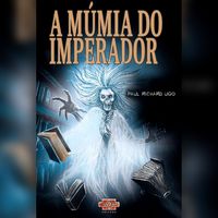 Produktbild: A m&uacute;mia do imperador