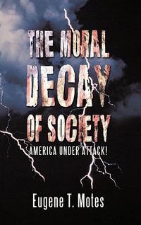 Produktbild: The Moral Decay of Society