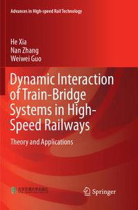 Produktbild: Dynamic Interaction of Train-Bridge Systems in High-Speed Railways