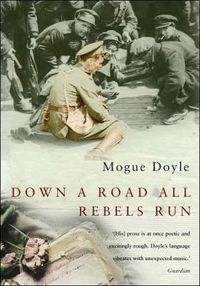 Produktbild: Down a Road All Rebels Run