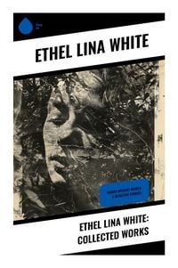 Produktbild: Ethel Lina White: Collected Works