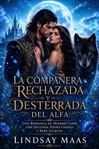 Produktbild: La Compa&ntilde;era Rechazada y Desterrada del Alfa