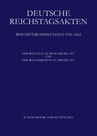 Produktbild: Der Reichstag zu Regensburg 1567 und Der Reichskreistag zu Erfurt 1567