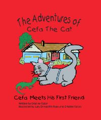 Produktbild: Cefa Meets His First Friend (The Adventures of Cefa the Cat, #2)