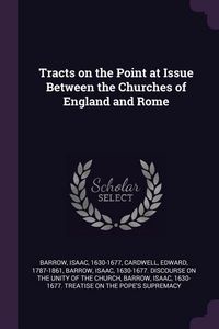 Produktbild: Tracts on the Point at Issue Between the Churches of England and Rome