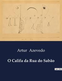 Produktbild: O Califa da Rua do Sab&atilde;o