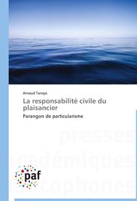 Produktbild: La responsabilit&eacute; civile du plaisancier