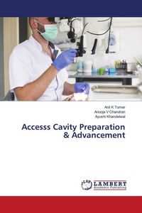 Produktbild: Accesss Cavity Preparation & Advancement