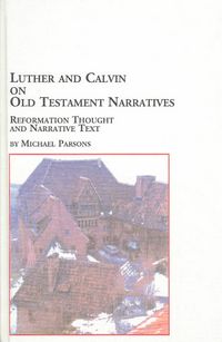 Produktbild: Luther and Calvin on Old Testament Narratives