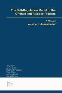 Produktbild: The Self-Regulation Model of the Offense and Relapse Process