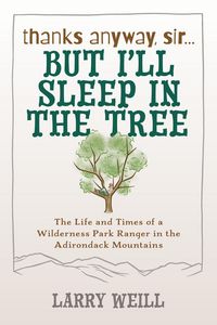 Produktbild: Thanks Anyway, Sir... But I'll Sleep In The Tree