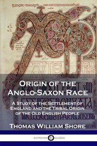 Produktbild: Origin of the Anglo-Saxon Race