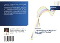 Produktbild: Lectures on Signals & Systems Analyses (With Worked Examples)