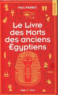 Produktbild: Le livre des morts des anciens Egyptiens