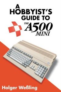 Produktbild: A Hobbyist's Guide to THEA500 Mini