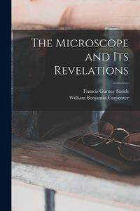 Produktbild: The Microscope and Its Revelations