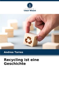 Produktbild: Recycling ist eine Geschichte