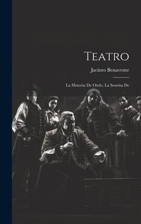 Produktbild: Teatro: La Historia De Otelo. La Sonrisa De