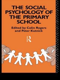 Produktbild: The Social Psychology of the Primary School