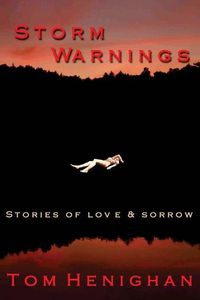 Produktbild: Storm Warnings: stories of love and sorrow