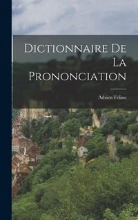 Produktbild: Dictionnaire de la Prononciation