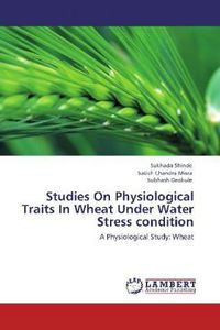 Produktbild: Shinde, S: Studies On Physiological Traits In Wheat Under Wa