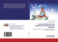 Produktbild: Juvenile Diabetes and Cognitive Performance of Students