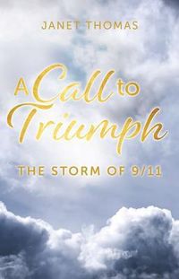 Produktbild: A Call to Triumph The Storm of 9/11