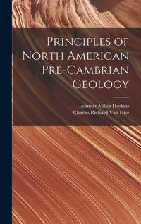 Produktbild: Principles of North American Pre-Cambrian Geology