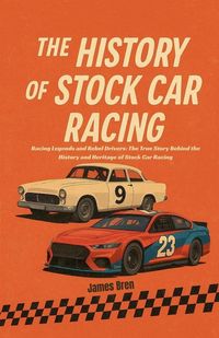 Produktbild: The History of Stock Car Racing