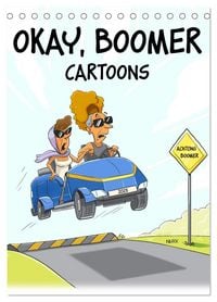 Produktbild: Okay, Boomer - Cartoons (Tischkalender 2026 DIN A5 hoch), CALVENDO Monatskalender
