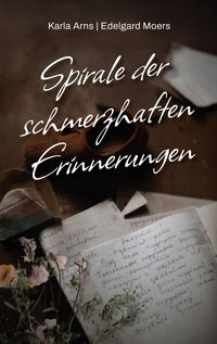 Produktbild: Spirale der schmerzhaften Erinnerungen
