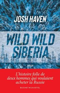 Produktbild: Wild wild Siberia : thriller