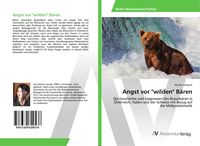 Produktbild: Angst vor "wilden" B&auml;ren