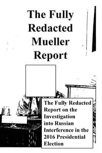 Produktbild: The Fully Redacted Mueller Report