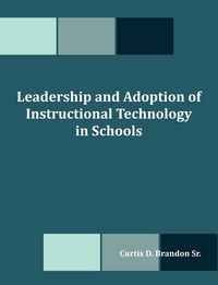 Produktbild: Leadership and Adoption of Instructional Technology in Schools