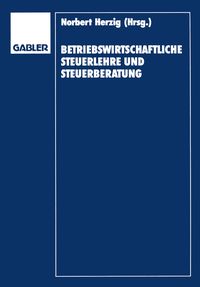 Produktbild: Betriebswirtschaftliche Steuerlehre und Steuerberatung