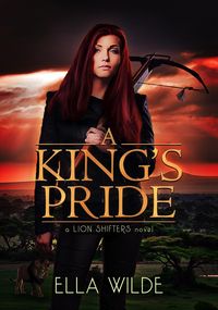 Produktbild: A King's Pride (Paranormal African Lion Shifter Romance, #1)