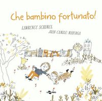 Produktbild: Che bambino fortunato!