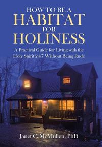 Produktbild: How to be a HABITAT FOR HOLINESS