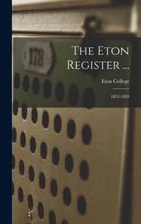 Produktbild: The Eton Register ...: 1853-1859