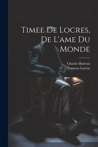Produktbild: Timee De Locres, De L'ame Du Monde