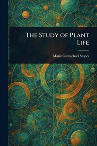 Produktbild: The Study of Plant Life
