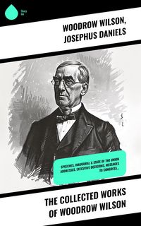 Produktbild: The Collected Works of Woodrow Wilson